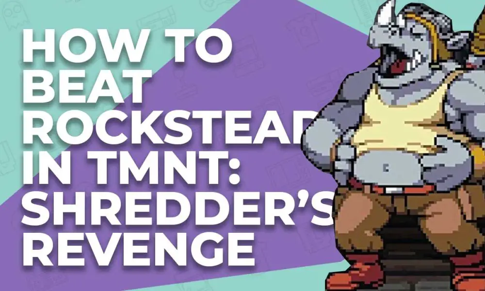 How To Beat Rocksteady In TMNT Shredder’s Revenge Retro Games News